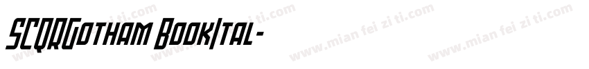 SCQRGotham BookItal字体转换